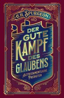 Der gute Kampf des Glaubens